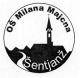 os-milana-majcna-sentjanz